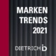 Dietrich Identity Markentrends 2021